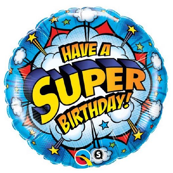 Ballon Super-héros "Have a super Birthday" 46 cm - Qualatex